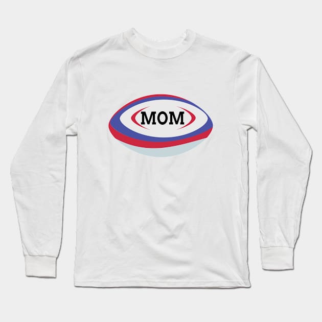 Rugby Mom Long Sleeve T-Shirt by soufyane